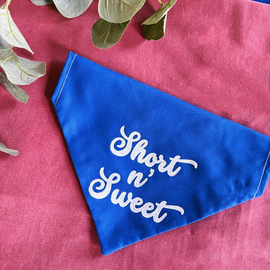 Short n’ Sweet - Pet Bandana